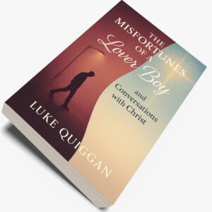 Home misfortunes of a lover boy & conversations with christ (ebook)